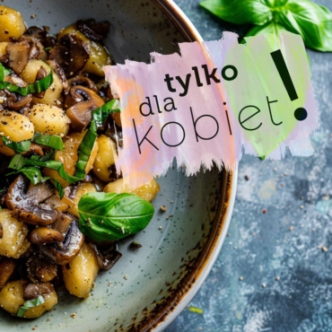 Akademia Gotowania - The Best Food - Tylko dla kobiet! Wegetariańskie spotkanie. Zaprasza Marta Suszka