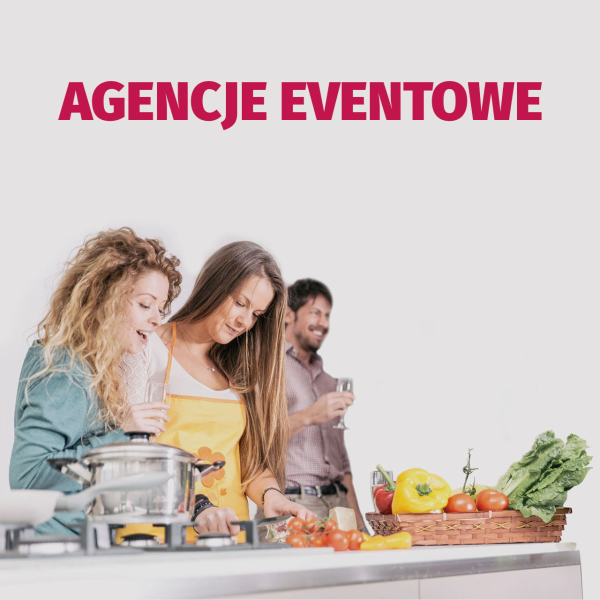 agencje-eventowe-akademia-gotowania-poznan-wspolpraca